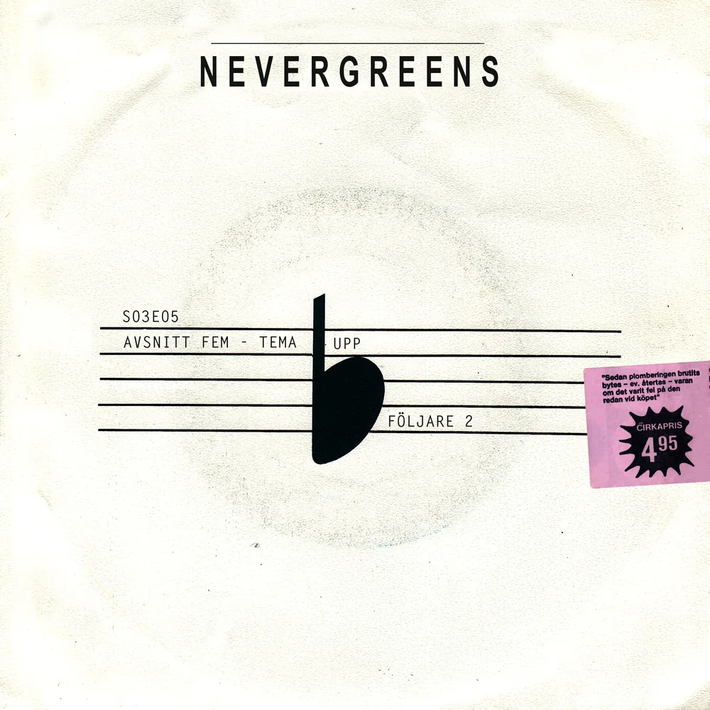 Nevergreens S03E05 – Tema Uppföljare